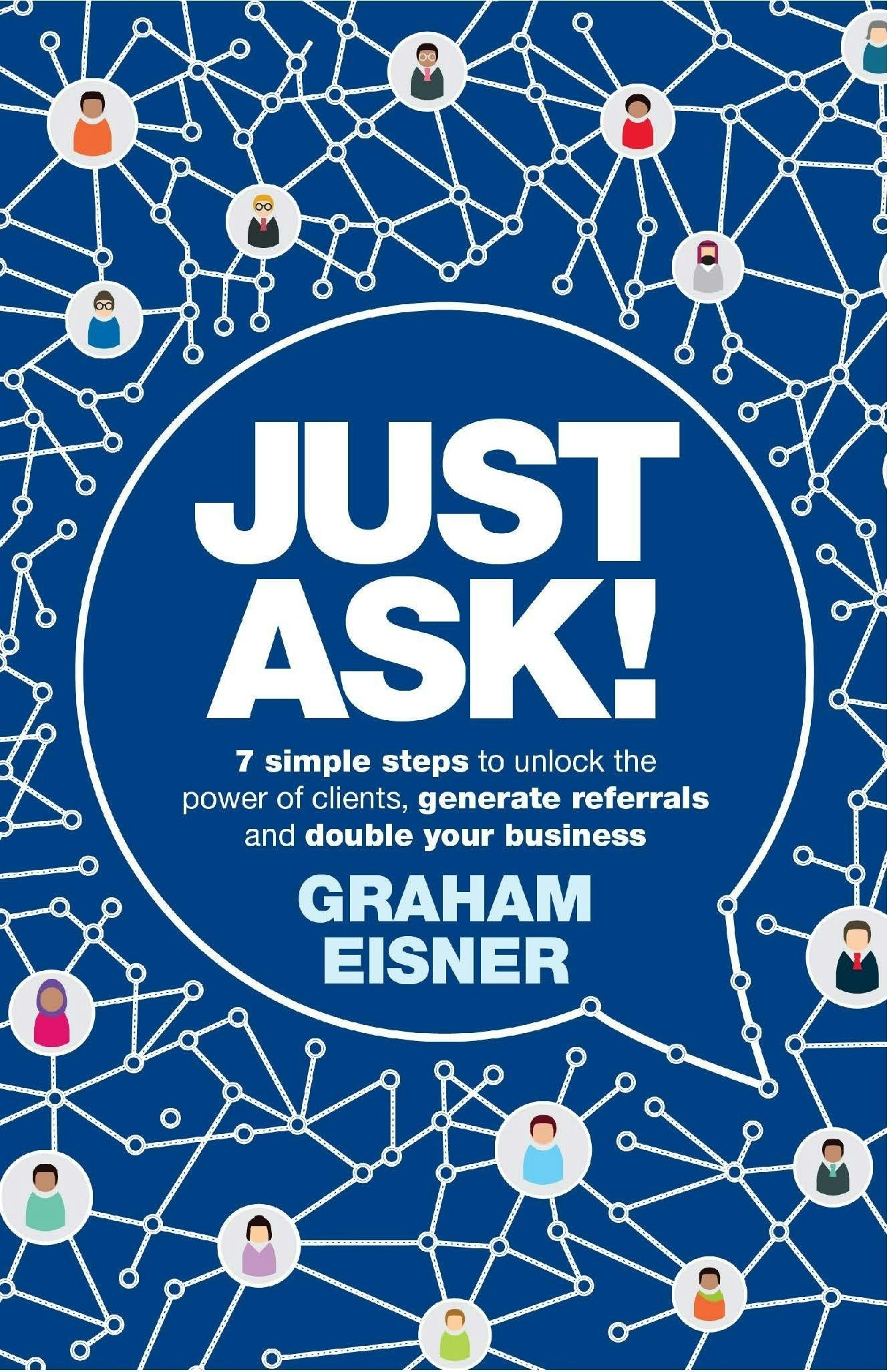 Book cover image for Just Ask! ISBN: 9781788603218